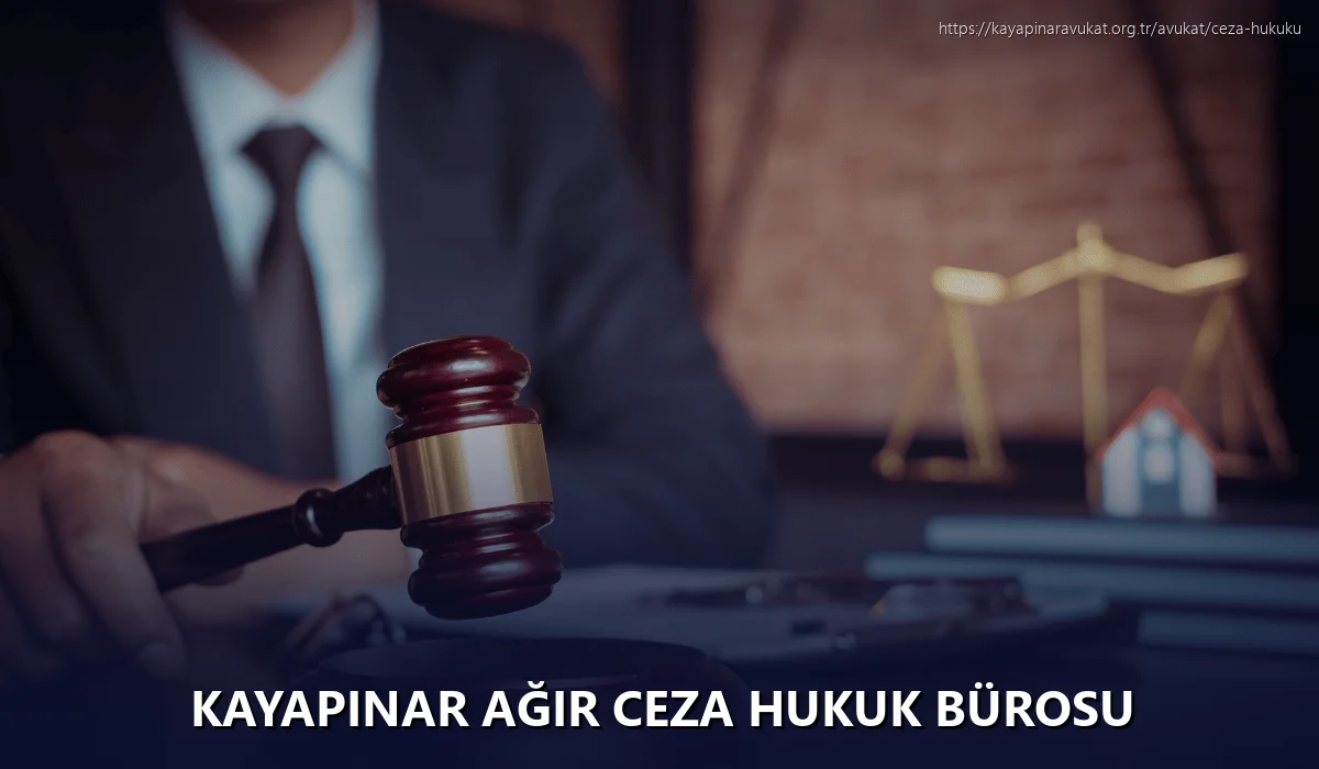 Kayapinar Ağır Ceza Hukuk Bürosu