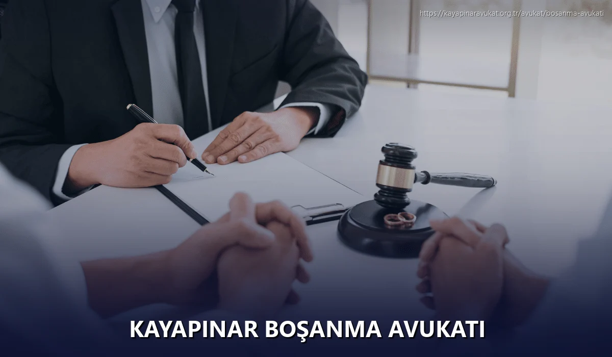 Kayapinar Boşanma Avukatı