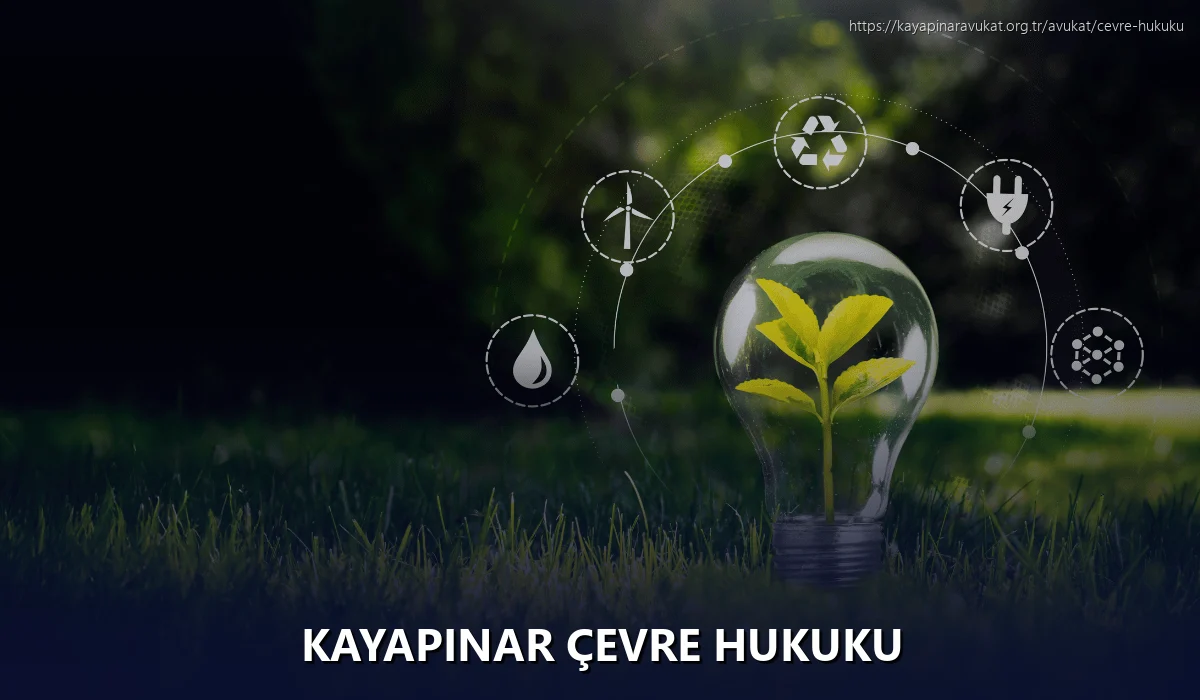 Kayapınar Çevre Hukuku