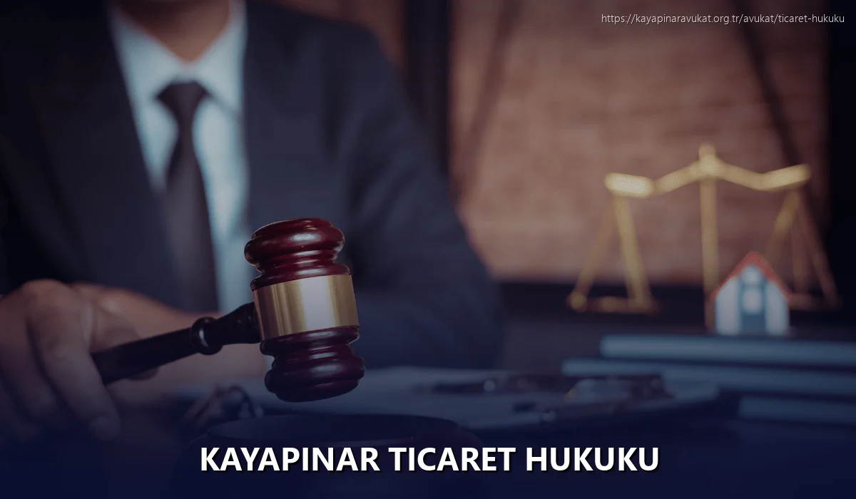 Kayapinar Ticaret Hukuku